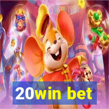 20win bet